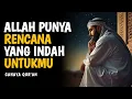 Download Lagu Takdir Allah Jauh Lebih Indah dari Apa yang Kamu Bayangkan | Cahaya Qur'an
