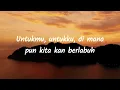 Arah Labuh - Maliq & D'Essentials (Music Lyrics)