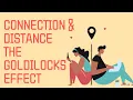 The Goldilocks Effect - Why We Want Connection We Can Control