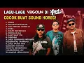 Download Lagu Lagu-Lagu Virgoun di Last Child Cocok Buat Sound Horeg!