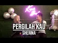 Download Lagu PERGILAH KAU - SHERINA (LIVE SESSION KOPI BOSKU) ||| INDAH YASTAMI