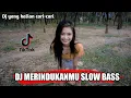 Download Lagu dj merindukanmu slow remix || Dash Uciha Jedag Jedug Viral Tik Tok 2021