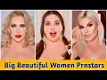 Most Amazing Big Beautiful Women BBW Prnstars