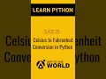 Celsius to Fahrenheit in Python Python for Beginner