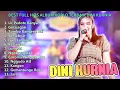 Download Lagu BEST FULL HITS ALBUM KOPLO TERBAIK DINI KURNIA | Lir Pedote Banyu | Semebyar | Nggudo AtI
