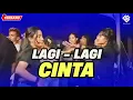 Download Lagu LAGI LAGI CINTA - Dangdut Remix  2024 - Eriick Nillano x Disan Official