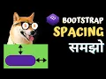 Bootstrap in Hindi Spacing - Margin and Padding in Bootstrap Margin Padding Deep Dive Basics