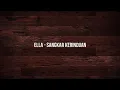 Download Lagu ELLA - SANGKAR KERINDUAN
