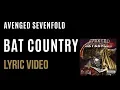 Download Lagu Avenged Sevenfold - Bat Country (LYRICS)