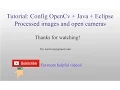 How to working with camera using OpenCV and Eclipse