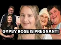 GYPSY ROSE BLANCHARD IS PREGNANT MY REACTION