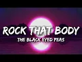Download Lagu Rock that Body - The Black Eyed Peas (Lyrics)