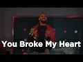 Drake - You Broke My Heart (1 hour straight)