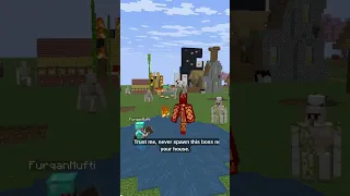 DO NOT Spawn This Boss Fight Near Wooden Minecraft Houses 