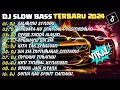 Download Lagu DJ SLOW BASS TERBARU 2024 | DJ SALAHMU SENDIRI🎵DJ TERYATA KU SEKEDAR PERSINGGAHAN🎵| FULL ALBUM