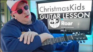 How We Broke Down Christmas Kids - Roar Guitar Tutorial (Beginner Lesson!)