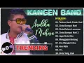 Download Lagu Kumpulan Lagu kangen band 2022 Andika Mahesa 🎵 Terima Kasih Patah Hati, Cinta Sampai Mati