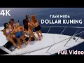 Download Lagu TUAN MUDA - DOLLAR KUNING (Music Video)