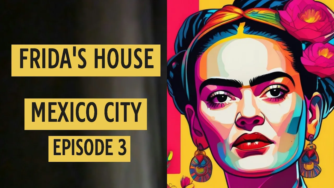 Frida Kahlo Museum House, Diego Rivera Art and Murals around Mexico City | Mexico City Episode 3