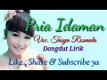 Download Lagu Pria Idaman - Tasya Rosmala ( Dangdut Lirik )