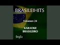 Coitado (Karaoke Version) (Originally Performed By Naiara Azevedo)