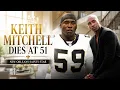 Keith Mitchell s Tragic Final Days The Untold Story of the NFL Star