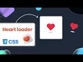 Heart loader Using Pure CSS Html CSS Animated Heart