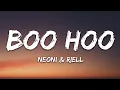 Download Lagu Neoni \u0026 RIELL - Boohoo (Lyrics)