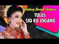 Download Lagu CILOKAQ SASAK TERBARU TULUS SIQ KU JOGANG~OFFICIAL MUSIC VIDEO