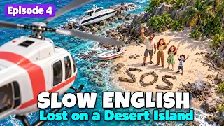 LOST ON A DESERT ISLAND l END l Slow & Easy English Listening Practice for Beginners