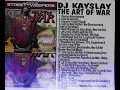 DJ KAY SLAY - THE ART OF WAR #rap #hiphop #mixtapes