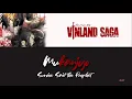 Survive Said the Prophet - MUKANJYO | Vinland Saga OP (KAN/ROM/ENG Trans) Lyrics