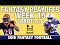 Week 15 - Start Em Sit Em Fantasy Football Playoffs