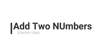 Add Two Numbers From a User Java Tutorial