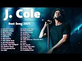 J.c.o.l.e RAP 2021- Mix DIRTY RNB HIP HOP 2021-  Greatest Hits Songs Full Album 2021