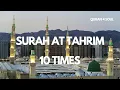 Surah 66 At Tahrim 10x |  Phonetic Transcription | Mishary Rashid Alafasy