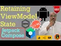 Retaining ViewModel State Jetpack Compose 11