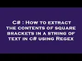 C How to extract the contents of square brackets in a string of text in c using Regex
