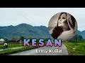 Download Lagu Kesan, Ermy Kullit