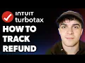 How to Track Your Refund on Turbotax Full 2025 Guide
