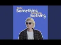 Download Lagu DJ Dulu Something Sekarang Nothing