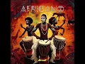 Download Lagu Dj Mp3 - Africano (AFRO)