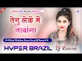 Download Lagu Tenu Leke Me Jawanga Dj Remix | Salam-E-Ishq Movie Dance Song | Hyper Brazil Mix | Dj Ganesh Phulera
