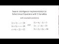 Swarm Intelligence Example to Solve Linear Equations with 3 Variables