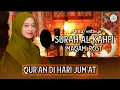 Download Lagu Murottal Surah Al-Kahfi Maqam Rost| ALMA ESBEYE