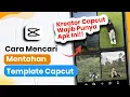 Download Lagu Cara mencari mentahan template Capcut - Tutorial Creator Capcut Pemula