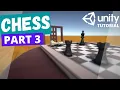 Chess Game in Unity Tutorial Part 3 Finishing the Project