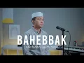 Download Lagu Bahebbak Wabaridak - Santri Njoso (Cover)