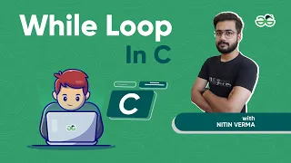 While Loop GeeksForGeeks School