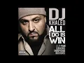 Dj Khaled - All I Do Is Win (Super Clean Edit)
